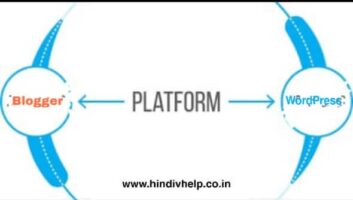 15 Reason ब्लॉग्गिंग मे फेल क्यों होते है 4 Plateform-slection