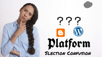 35 Blogging Trouble - Starting me New Bloggers ko kin - kin paresani ka Samana Karna padta hai 5 new-bloggers-confuse-choosing-platform
