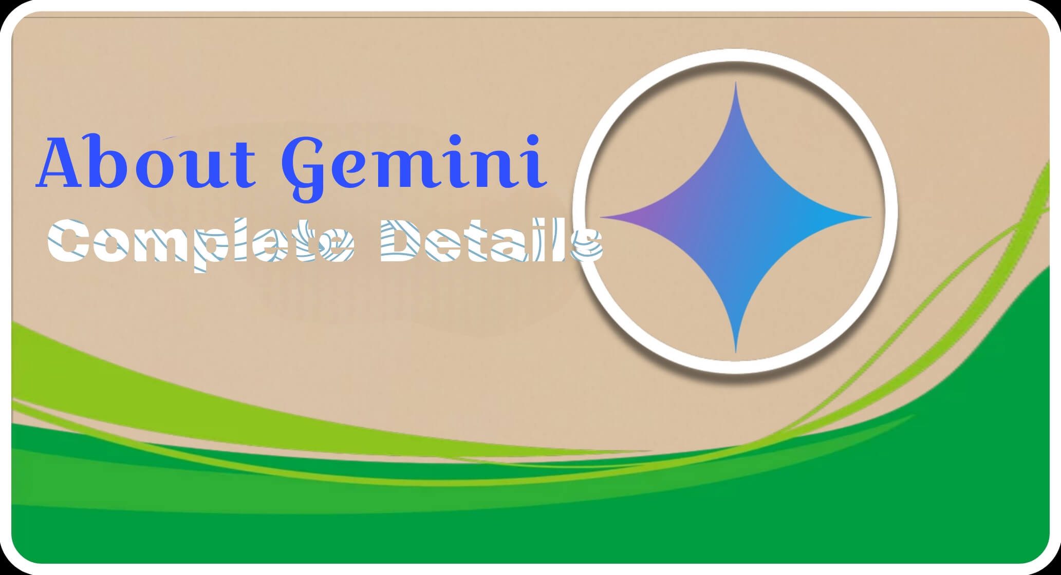 Gemini-ki-puri-jankari