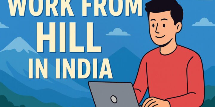 work-from-hills-in-india
